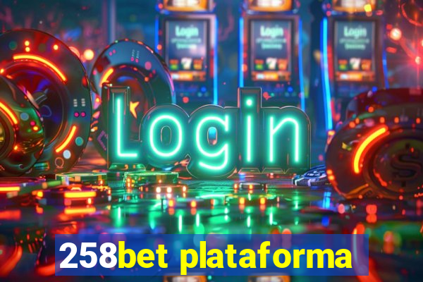 258bet plataforma